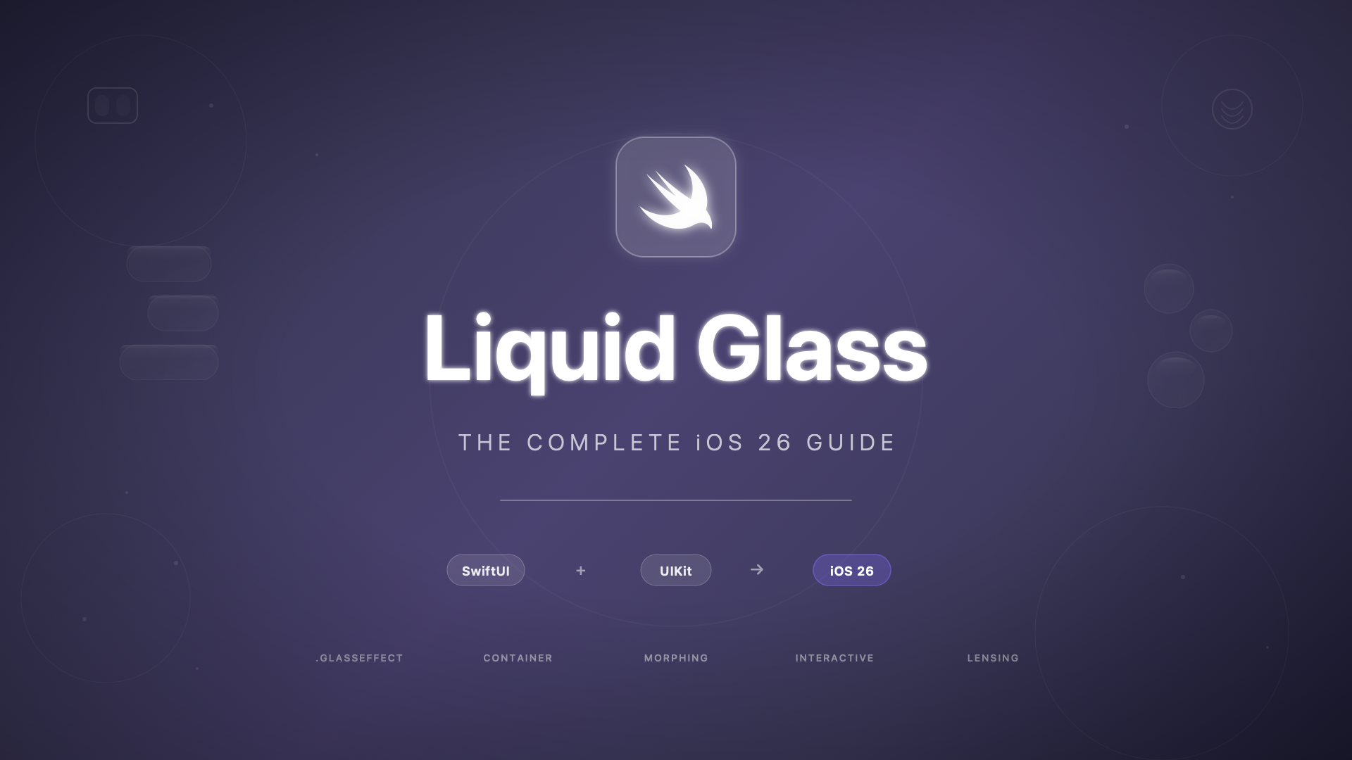 SwiftUI Liquid Glass : Le Guide Complet iOS 26